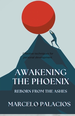 Awakening the Phoenix: Reborn from the Ashes