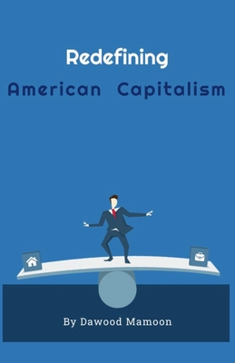 Redefining American Capitalism