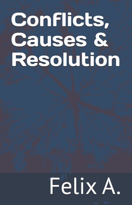 Conflicts, Causes & Resolution