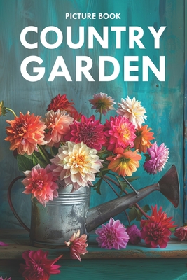 Country Garden: Picture Book for Alzheimer's Patients and Seniors with Dementia