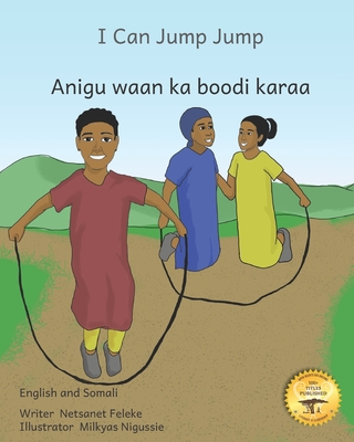 I Can Jump Jump: Many Ways To Move in English and Somali