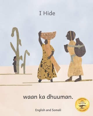 I Hide: Playing Hide and Seek in Ethiopia in Somali and English