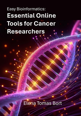 Easy Bioinformatics: Essential Online Tools for Cancer Researchers