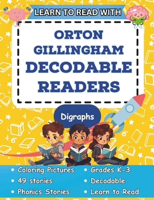 Learn to Read with Orton Gillingham Decodable Readers: Orton Gillingham Materials Phonics Readers for Kindergarten, First Grade, Second Grade, and Third Grade