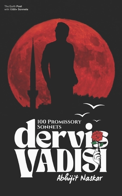 Dervis Vadisi: 100 Promissory Sonnets