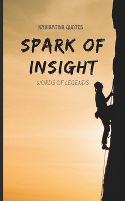 Spark of Insight: Navigating Quotes