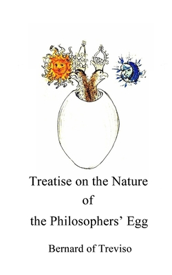 Treatise on the Nature of the Philosophers' Egg