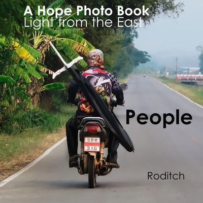 A Hope Photo Book: Light from the East - People