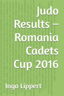 Judo Results - Romania Cadets Cup 2016