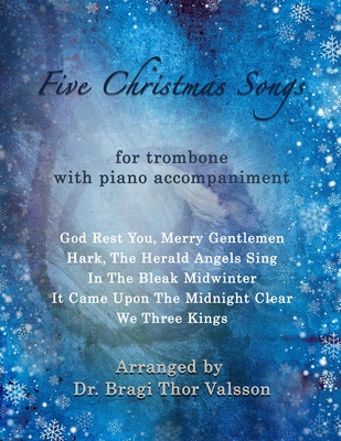 Five Christmas Songs - Trombone with Piano accompaniment