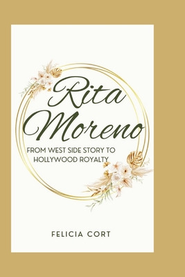 Rita Moreno: From West Side Story to Hollywood Royalty