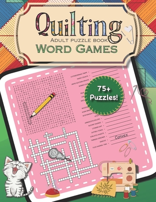 Quilting Word Games: Adult Puzzle Book