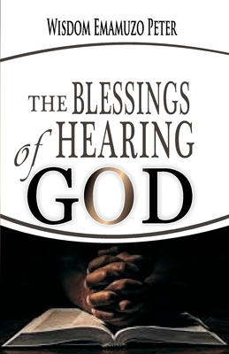 The Blessings of Hearing God