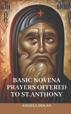 Basic Novena Prayers Offered to St.Anthony