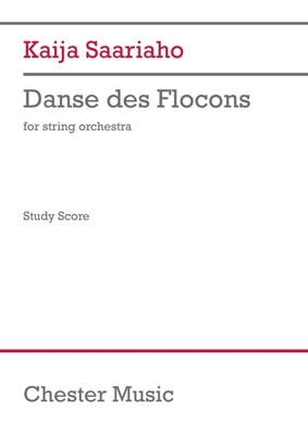 Saariaho: Danse Des Flocons for String Orchestra Study Score
