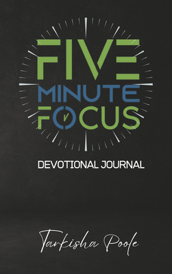 Five-Minute Focus Devotional Journal