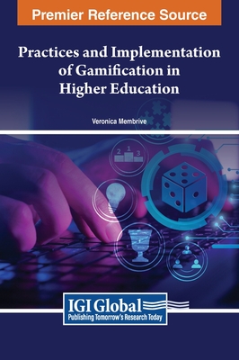 Practices and Implementation of Gamification in Higher Education