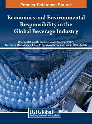 Economics and Environmental Responsibility in the Global Beverage Industry