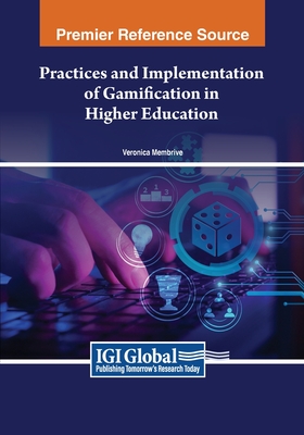 Practices and Implementation of Gamification in Higher Education