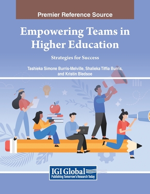 Empowering Teams in Higher Education: Strategies for Success