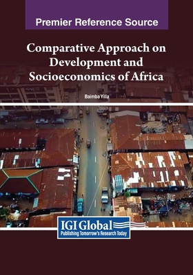 Comparative Approach on Development and Socioeconomics of Africa