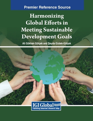 Harmonizing Global Efforts in Meeting Sustainable Development Goals