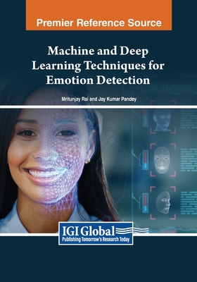 Machine and Deep Learning Techniques for Emotion Detection