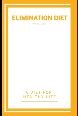 Elimination Diet: A Diet For Healthy Life