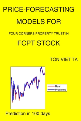 Price-Forecasting Models for Four Corners Property Trust IN FCPT Stock