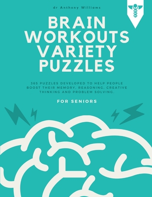 Brain Workouts Variety Puzzles for Seniors: brain games lower your brain age in minutes a day