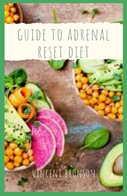 Guide to Adrenal Reset Diet: The Adrenal Reset Diet was designed to support optimal adrenal gland function, which leads to natural weight loss.