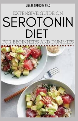 Extensive Guide on Serotonin Diet for Beginners and Dummies