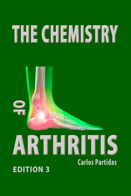 The Chemistry of Arthritis: Why Humans Should Not Eat Meat