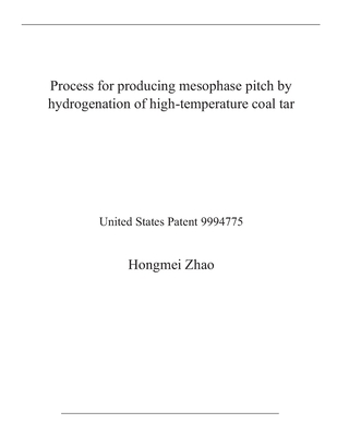 Process for producing mesophase pitch by hydrogenation of high-temperature coal tar: United States Patent