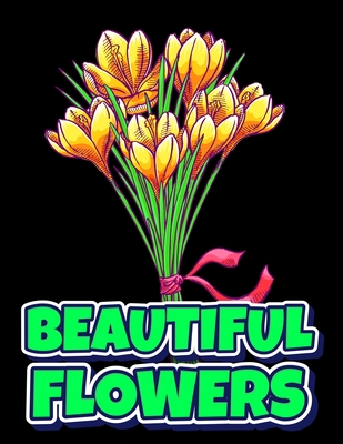 Beautiful Flowers: Floral Patterns Book For Adults Succulents and Flowers Patterns Relaxing Coloring Pages For Clearance