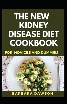 Kidney Disease Diet For Novices And Dummies