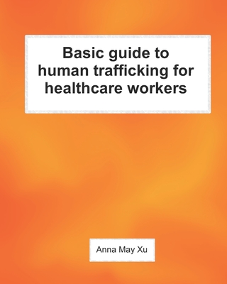 Basic guide to human trafficking for healthcare workers