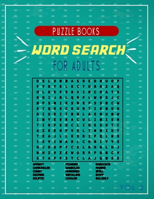 word search puzzle books for adults vol 2: A fun Compilations of puzzles for you to solve and have good times .