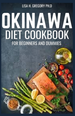Okinawa Diet Cookbook for Beginners and Dummies