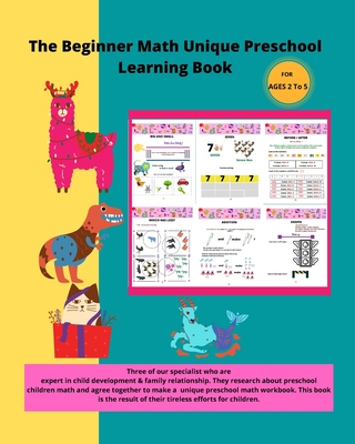 The Beginner Math Unique Preschool Learning Book: Preschool Math Learning Book with Number Tracing and Matching Activities for 3 to 5 year old