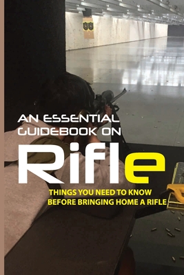 An Essential Guidebook On Rifle: Things You Need To Know Before Bringing Home A Rifle: Rifle Drills