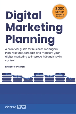 Digital Marketing Planning: 2020 Edition