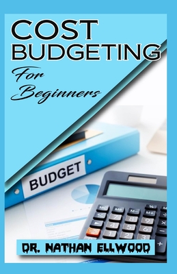 Cost Budgeting For Beginners