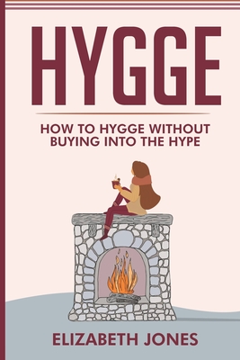 Hygge: How To Hygge Without Buying Into The Hype
