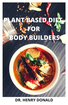 Plant Based Diet for Bodybuilders