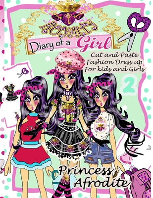 Cut and Paste Fashion Dress up For kids and Girls 2: Diary of a Royalty Girl - Princess Afrodite