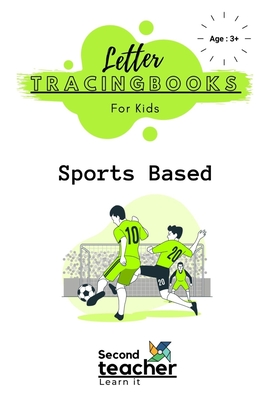 Sports Based Letter Tracing Book for Kids: 163 Pages