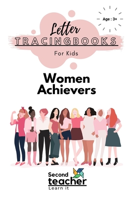 Women Achievers-Letter Tracing Books for Kids: 163 Pages