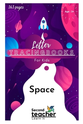 Space-Letter Tracing Book for Kids: 163 Pages