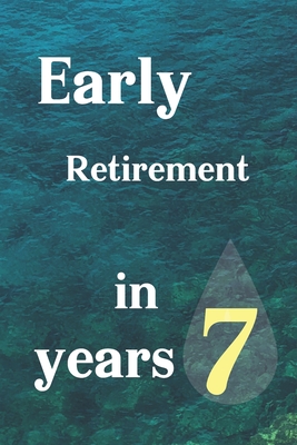 Early retirement in 7 years